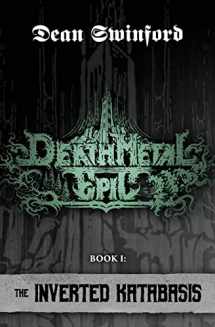 9780988348431-0988348438-Death Metal Epic (Book One: The Inverted Katabasis)