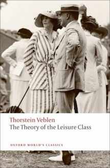 9780199552580-0199552584-The Theory of the Leisure Class (Oxford World's Classics)