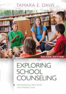 9781285736167-1285736168-Exploring School Counseling (Professional Practices and Perspectives)