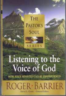 9781556619724-1556619723-Listening to the Voice of God (PASTORS SOUL)
