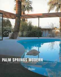 9780847844104-0847844102-Palm Springs Modern: Houses in the California Desert (Rizzoli Classics)