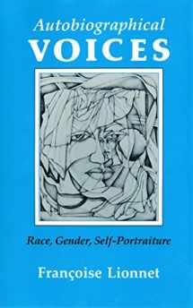 9780801499272-0801499275-Autobiographical Voices: Race, Gender, Self-Portraiture (Reading Women Writing)