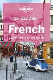 9781786573872-1786573873-Lonely Planet Fast Talk French 4 (Phrasebook)