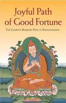 9780948006463-0948006463-Joyful Path of Good Fortune: The Complete Buddhist Path to Enlightenment
