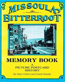 9780933126091-0933126093-Missoula Bitterroot Memory Book: A Picture Postcard History