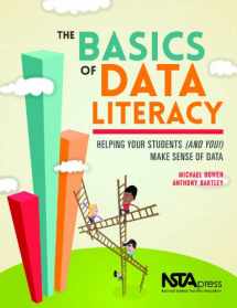9781938946035-1938946030-The Basics of Data Literacy: Helping Your Students (And You!) Make Sense of Data - PB343X