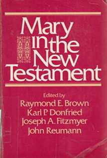 9780225662429-0225662426-Mary In The New Testament - Collaborative Assessment By Protestant And Roman Catholic Scholars