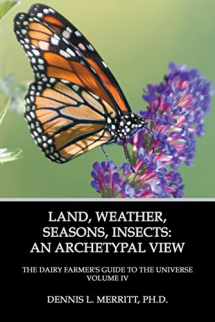 9781926715452-1926715454-Land, Weather, Seasons, Insects: An Archetypal View