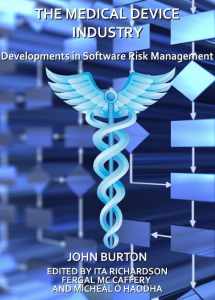 9781443805612-1443805610-The Medical Device Industry: Developments in Software Risk Management