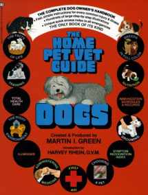 9780345317643-0345317645-The Home Pet Vet Guide: Dogs