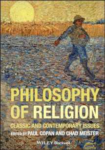 9781405139892-1405139897-Philosophy of Religion: Classic and Contemporary Issues