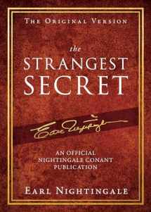 9781640951082-1640951083-The Strangest Secret: An Official Nightingale Conant Publication