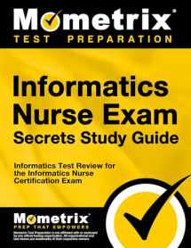 9781609719760-160971976X-Informatics Nurse Exam Secrets Study Guide: Test Review for the Informatics Nurse Certification Exam (Mometrix Secrets Study Guides)