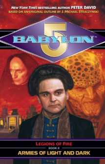 9780345427199-034542719X-Armies of Light and Dark (Babylon 5: Legions of Fire, Book 2)