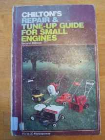 9780801968105-0801968100-Chilton's Repair and Tune-Up Guide for Small Engines