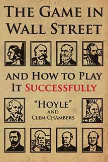 9781908756275-1908756276-The Game in Wall Street: and how to play it successfully