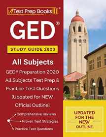 9781628459432-1628459433-GED Study Guide 2020 All Subjects: GED Preparation 2020 All Subjects Test Prep & Practice Test Questions [Updated for NEW Official Outline]