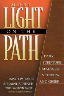 9780801021657-0801021650-More Light on the Path: Daily Scripture Readings in Hebrew and Greek