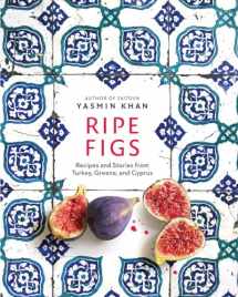 9781324006657-132400665X-Ripe Figs: Recipes and Stories from Turkey, Greece, and Cyprus
