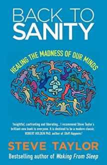 9781848505476-1848505477-Back to Sanity: Healing the Madness of Our Minds