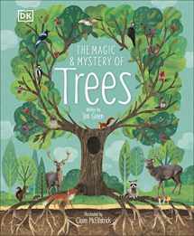 9781465479365-1465479368-The Magic and Mystery of Trees (The Magic and Mystery of the Natural World)