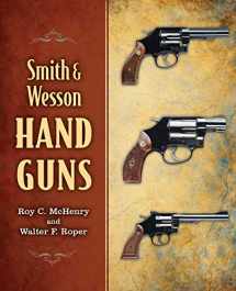 9781620877159-1620877155-Smith & Wesson Hand Guns