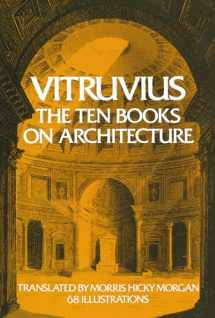 9780486206455-0486206459-Vitruvius: The Ten Books on Architecture (Volume 1)