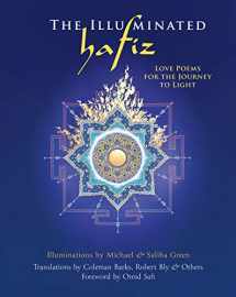 9781683643425-1683643429-The Illuminated Hafiz: Love Poems for the Journey to Light