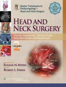 9781451143676-1451143672-Master Techniques in Otolaryngology - Head and Neck Surgery: Head and Neck Surgery: Volume 2: Thyroid, Parathyroid, Salivary Glands, Paranasal ... Surgery - Head and Neck Surgery)
