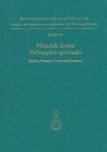 9783882265767-3882265760-Heinrich Seuses Philosophia spiritualis. Quellen, Konzept, Formen und Rezeption: Tagung Eichstatt 2.- 4. 10. 1991 (Wissensliteratur im Mittelalter) (German Edition)