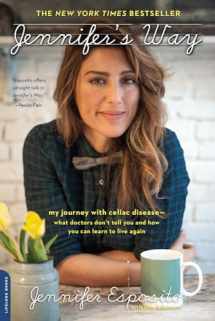 9780738218410-0738218413-Jennifer's Way: My Journey with Celiac Disease--What Doctors Don't Tell You and How You Can Learn to Live Again