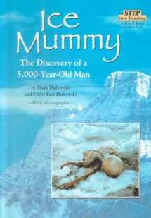 9780606155830-060615583X-Ice Mummy: The Discovery of a 5,000-Year-Old Man (Step into Reading : A Step 3 Book)
