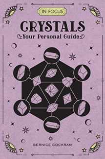9781577151708-1577151704-In Focus Crystals: Your Personal Guide (Volume 2) (In Focus, 2)