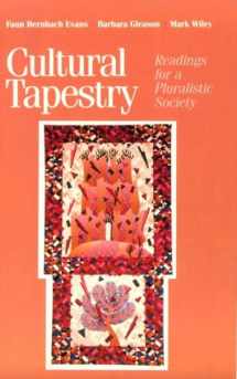 9780673464286-0673464288-Cultural Tapestry: Readings for a Pluralistic Society