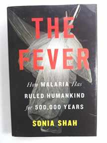 9780374230012-0374230013-The Fever: How Malaria Has Ruled Humankind for 500,000 Years