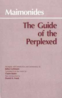 9780872203259-0872203255-The Guide of the Perplexed (Hackett Classics)