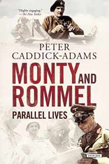 9781468304985-1468304984-Monty and Rommel: Parallel Lives
