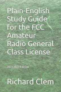 9781475216615-1475216610-Plain-English Study Guide for the FCC Amateur Radio General Class License
