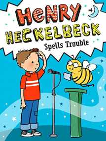 9781534461192-1534461191-Henry Heckelbeck Spells Trouble (4)