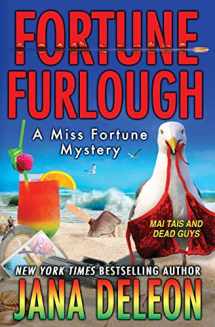 9781940270647-1940270642-Fortune Furlough (Miss Fortune Mysteries)