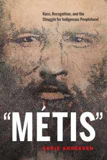 9780774827225-077482722X-"Métis": Race, Recognition, and the Struggle for Indigenous Peoplehood