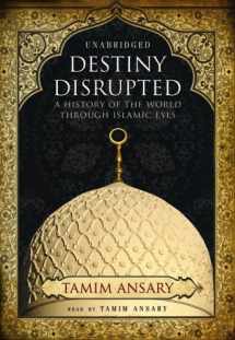 9781433272271-143327227X-Destiny Disrupted: A History of the World through Islamic Eyes