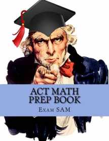 9781984078650-1984078658-ACT Math Prep Book: 400 ACT Math Practice Test Questions (ACT Test Prep Study Guide Series)
