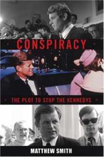 9780806527642-0806527641-Conspiracy: The Plot to Stop The Kennedys