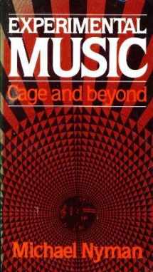 9780028716602-0028716604-Experimental Music: Cage and Beyond