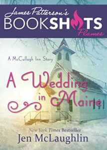9780316501170-0316501174-A Wedding in Maine (BookShots Flames)