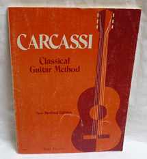 9780825800498-0825800498-Carcassi Classical Guitar Method, New Revised Edition