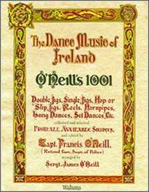 9780786616039-0786616032-O'Neill's 1001: The Dance Music of Ireland