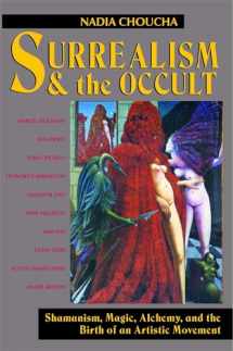 9780892813735-0892813733-Surrealism and the Occult: Shamanism, Magic, Alchemy, and the Birth of an Artistic Movement