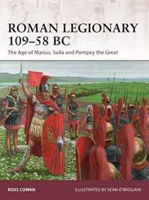 9781472825193-1472825195-Roman Legionary 109-58 BC: The Age of Marius, Sulla and Pompey the Great (Warrior)